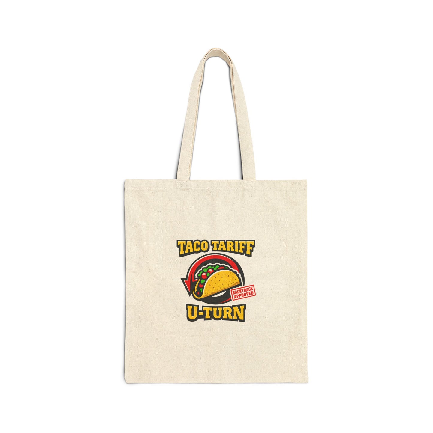 Taco Tariff U-Turn Tote | political joke, protest typography