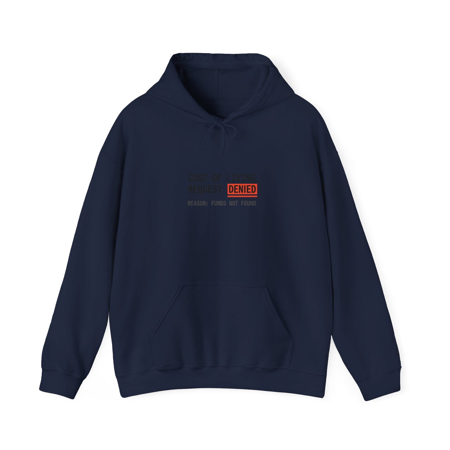 Cost of Living Request Denied Hoodie | receipt aesthetic, budget humor