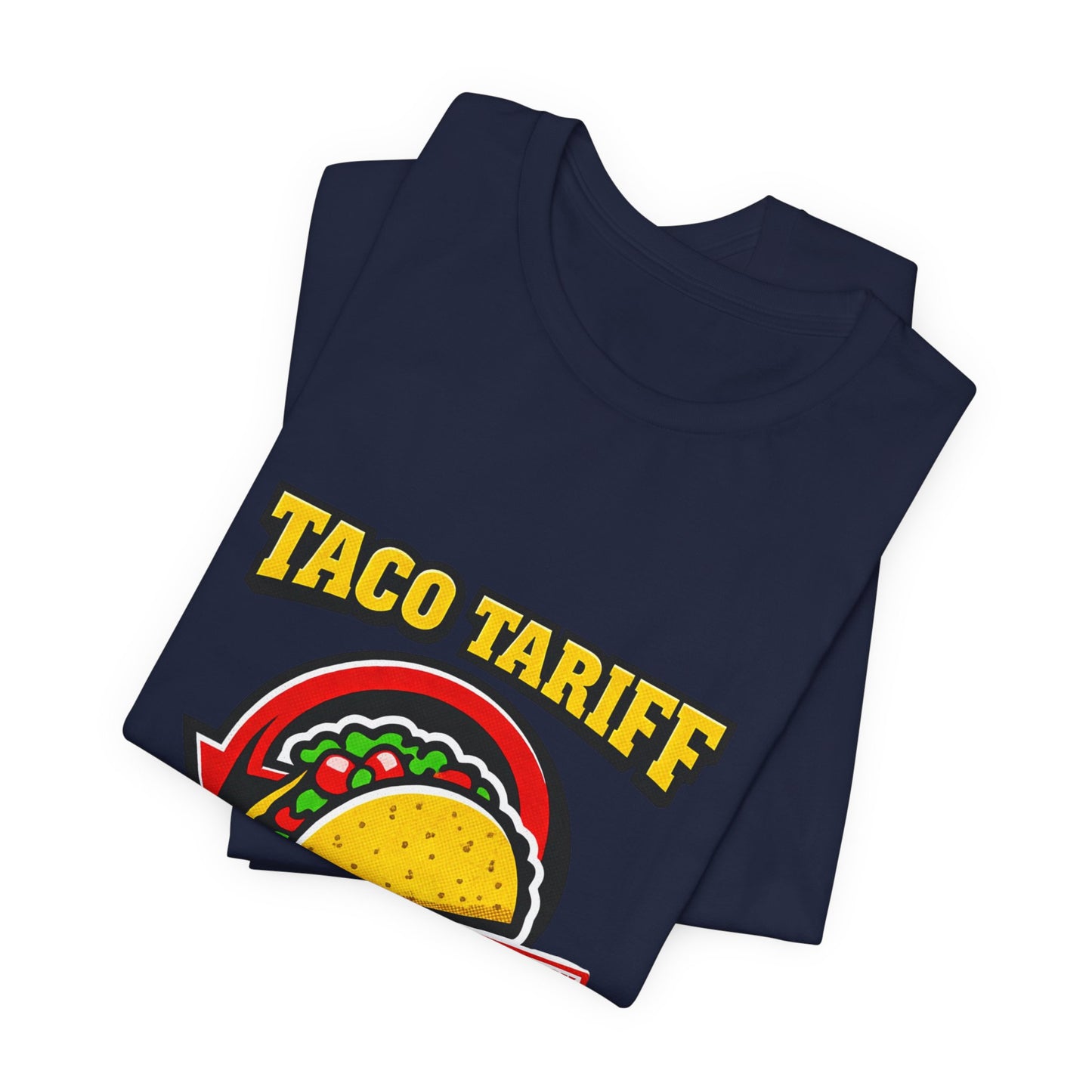 Taco Tariff U-Turn Tee | political taco meme, protest typography