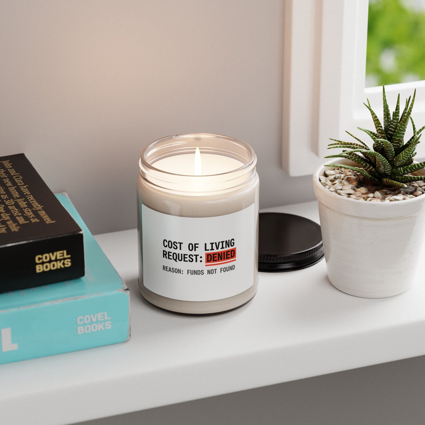 Cost of Living Request: Denied Candle | Soy Candle, budget humor, receipt aesthetic