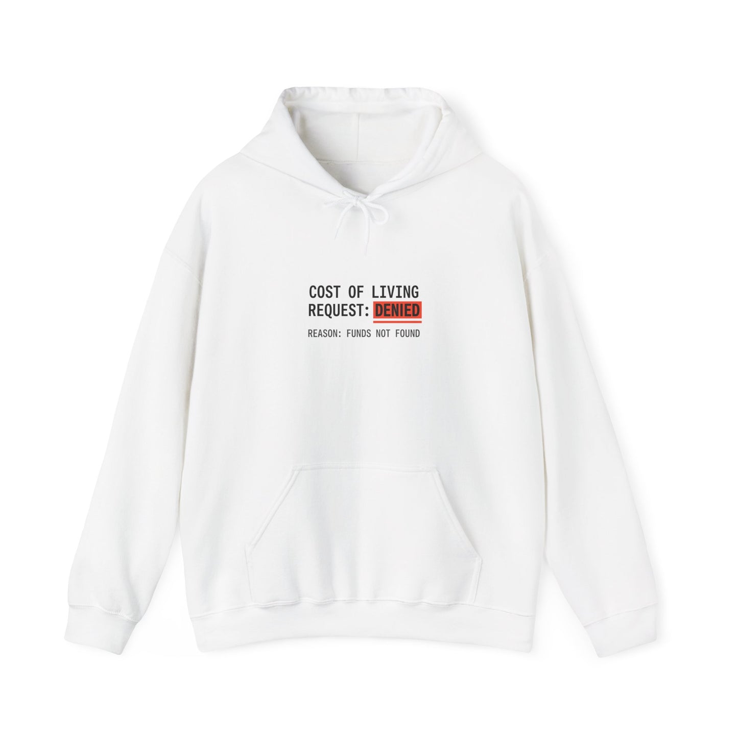 Cost of Living Request Denied Hoodie | receipt aesthetic, budget humor