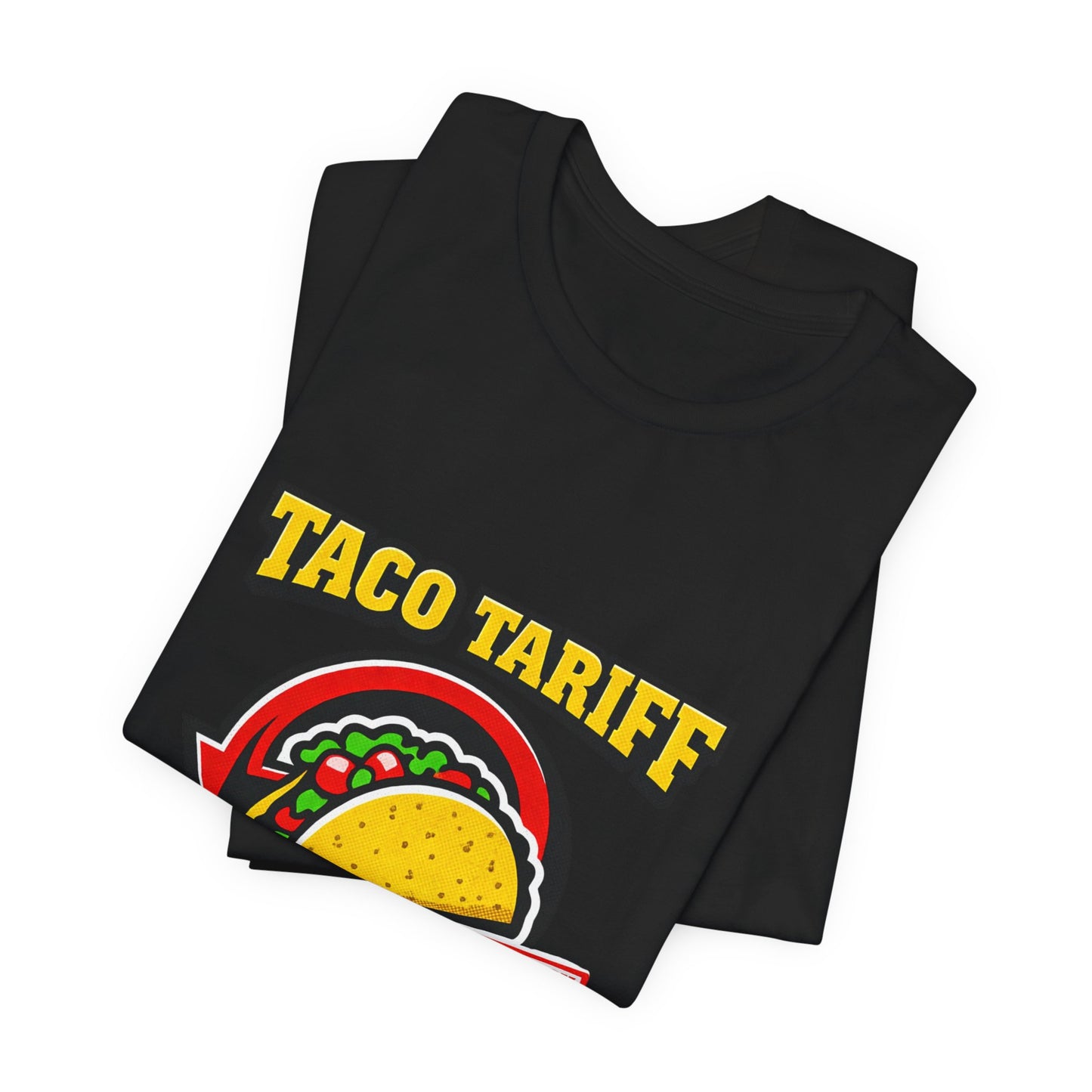 Taco Tariff U-Turn Tee | political taco meme, protest typography