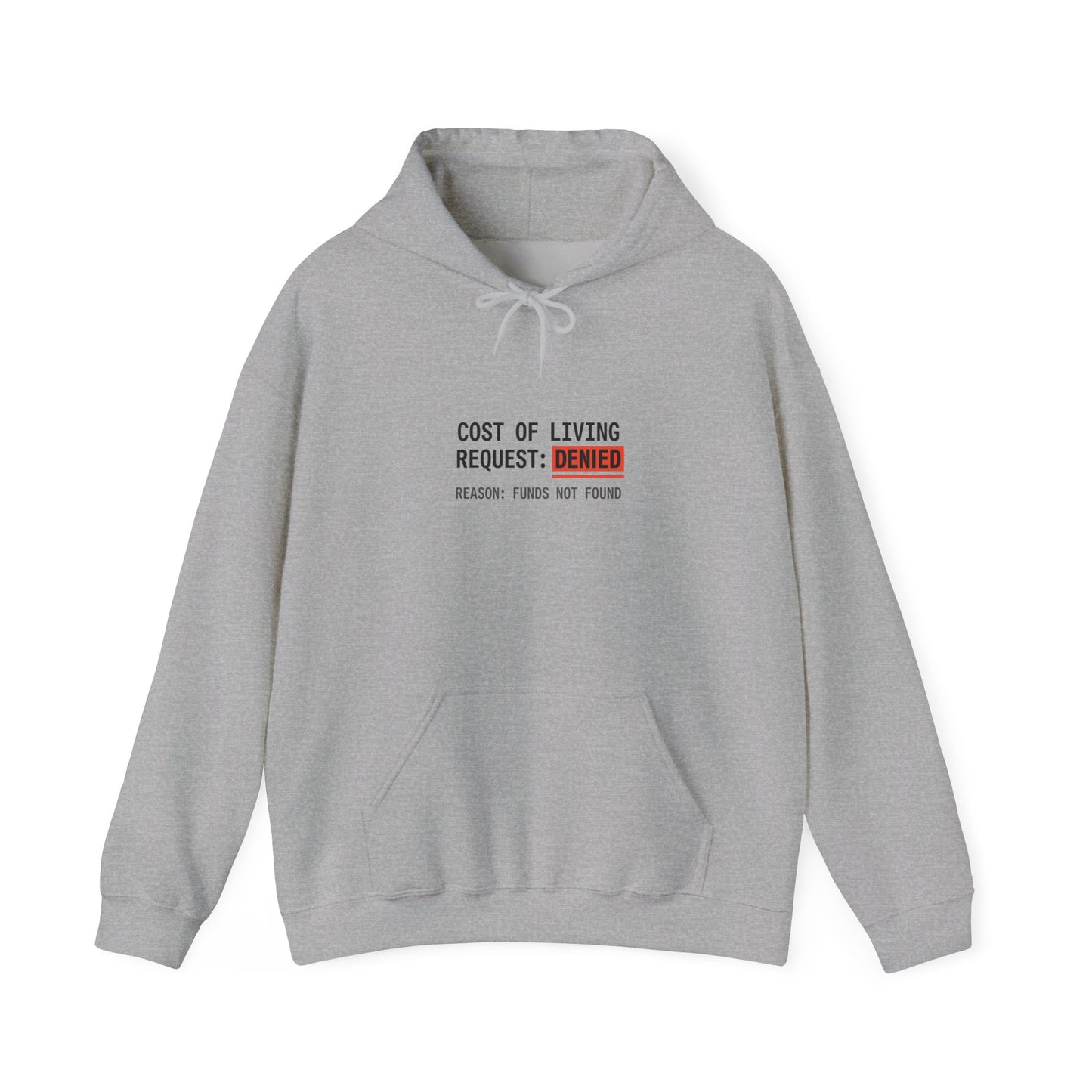 Cost of Living Request Denied Hoodie | receipt aesthetic, budget humor